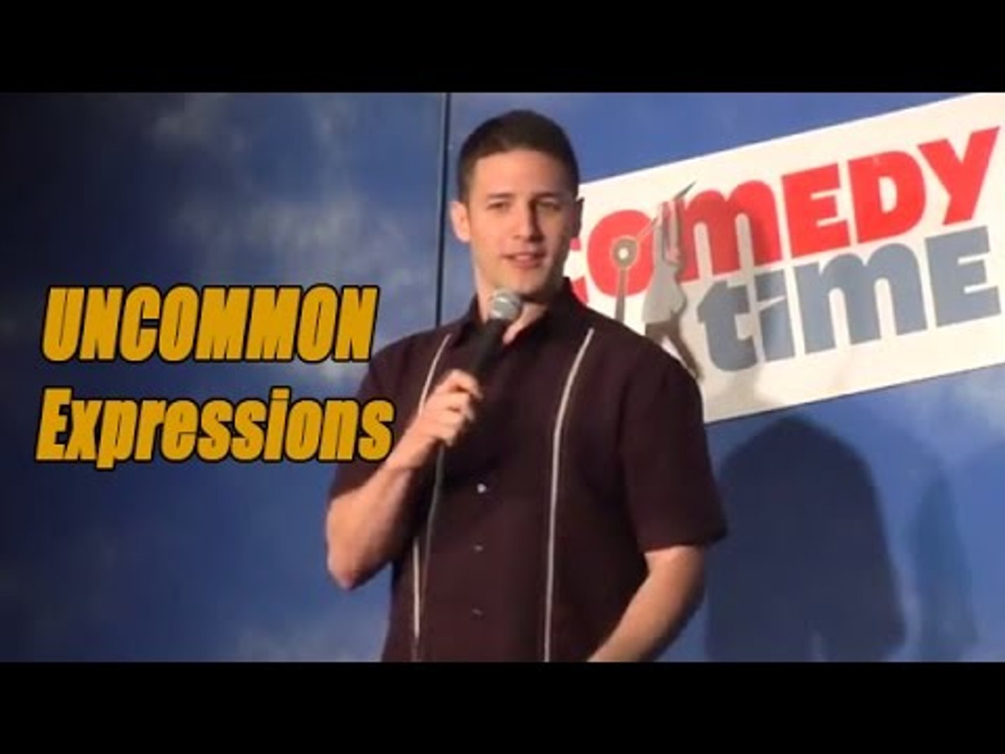 Uncommon Expressions (Stand Up Comedy)