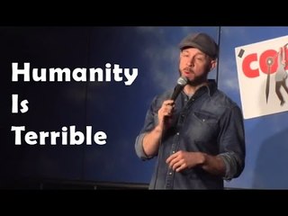 Sports Are Great! Humanity Is Terrible! (Stand Up Comedy)