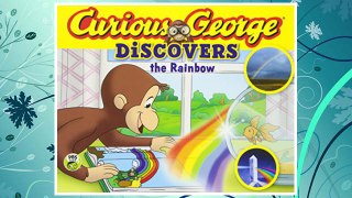 Download PDF Curious George Discovers the Rainbow (Science Storybook) FREE