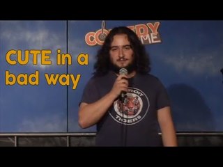 Cute in a bad way! (Stand Up Comedy)
