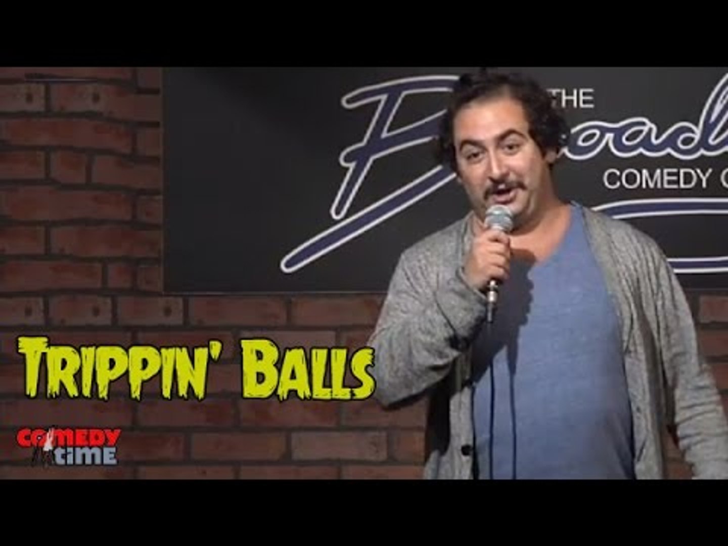 Trippin' Balls (Stand Up Comedy)