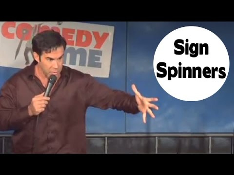Sign Spinners (Stand Up Comedy)