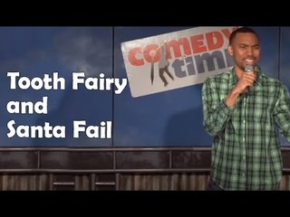 Tooth Fairy and Santa Fail (Stand Up Comedy)