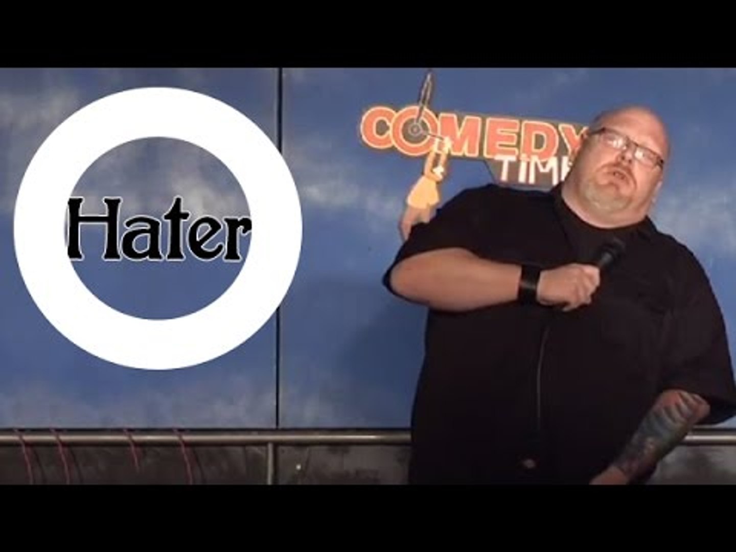 Hater (Stand Up Comedy)