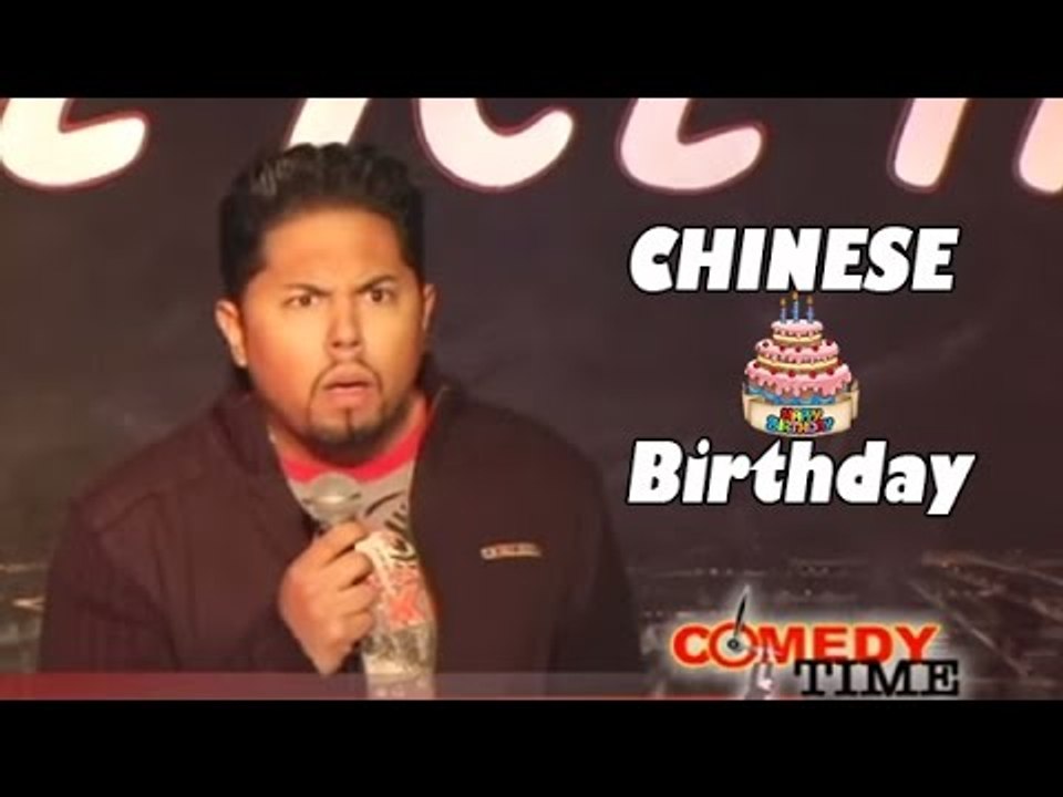 Chinese Birthday (Stand Up Comedy)