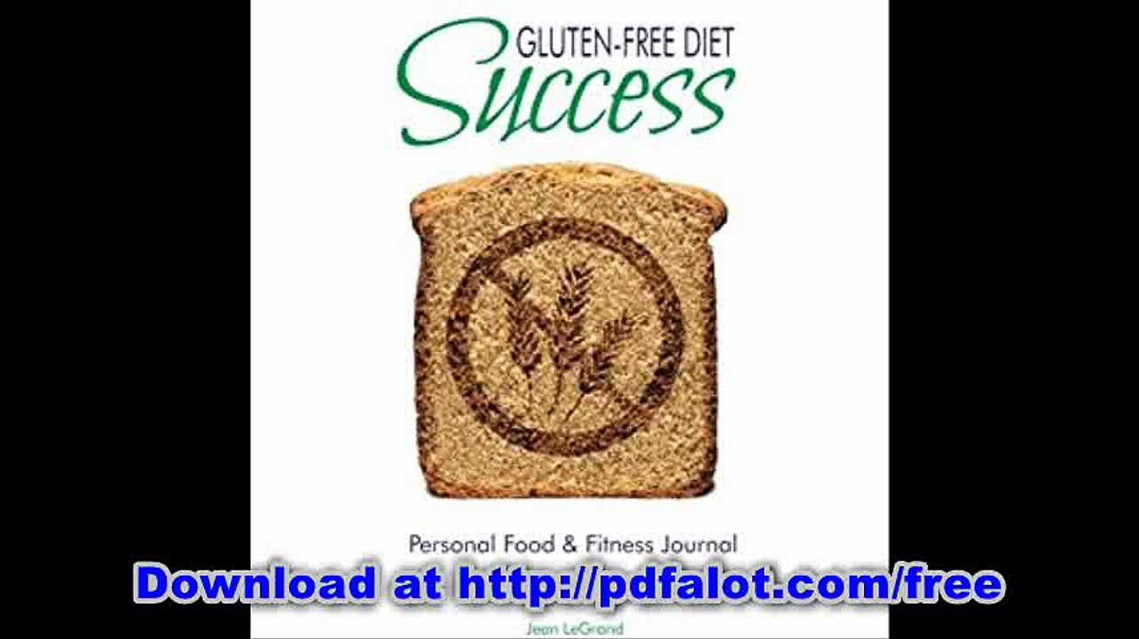 Gluten Free Diet Success Personal Food & Fitness Journal