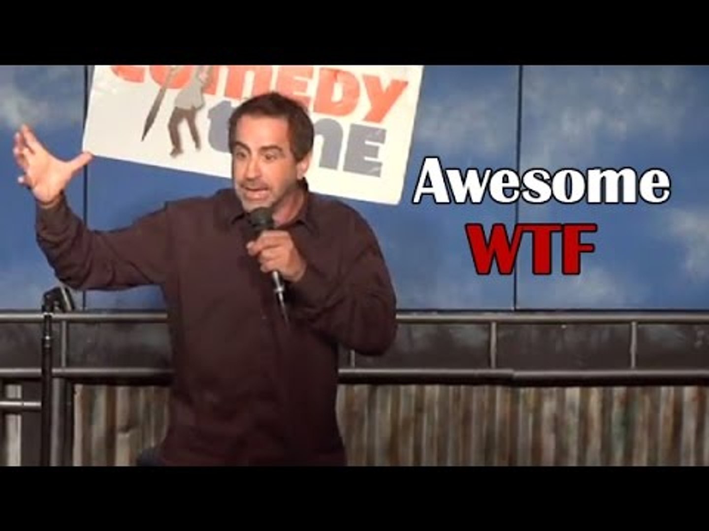 Awesome WTF! (Stand Up Comedy)