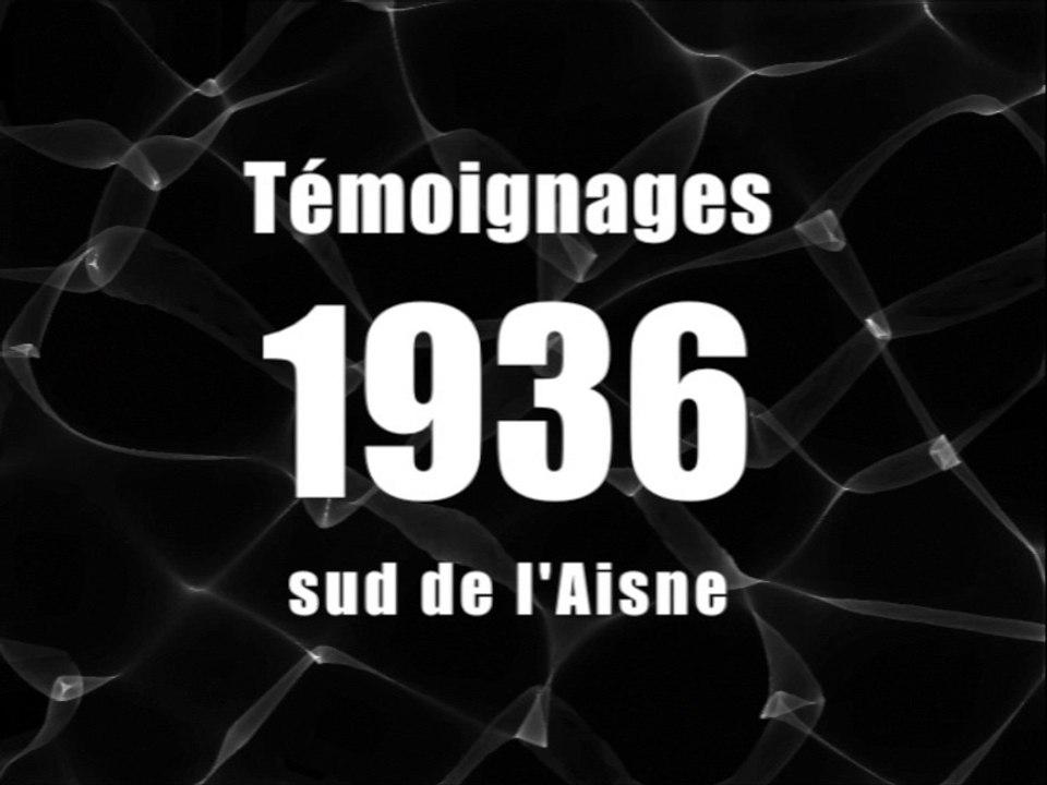 Témoignages-1936-SudAisne