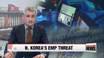 Electromagnetic pulse attack by N. Korea could paralyze S. Korea's communication system