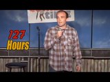 127 Hours - The Sad Version (Stand Up Comedy)