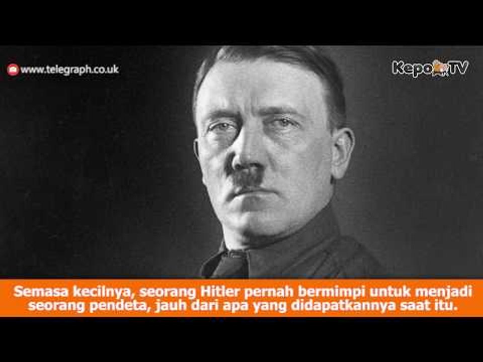 Fakta Mencengangkan Tentang Sosok Adolf Hitler