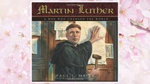 Download PDF Martin Luther: A Man Who Changed The World FREE