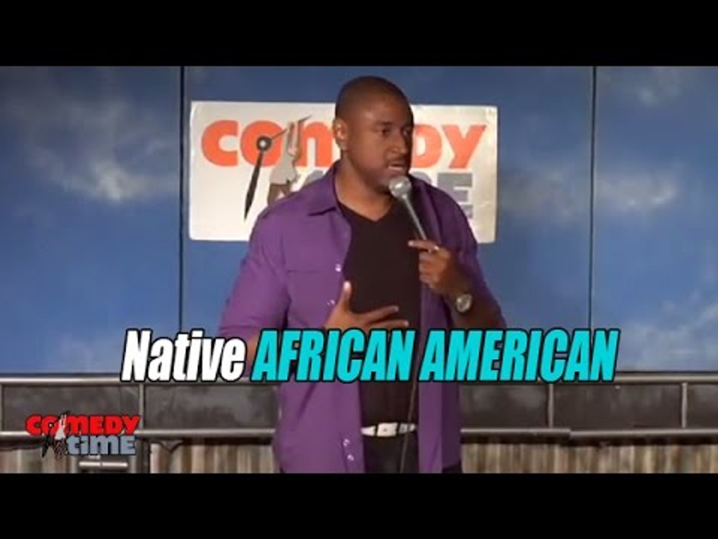 Native African American (Stand Up Comedy)