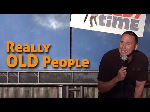 Stand Up Comedy by Martin Montana - Really Old People