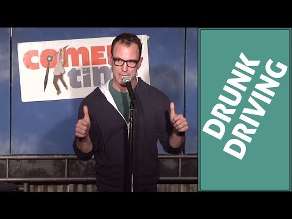 Drunk Driving (Stand Up Comedy)