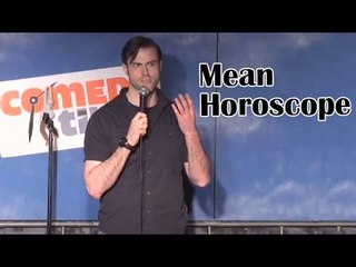 Stand Up Comedy by Matt McClowry - Mean Horoscope