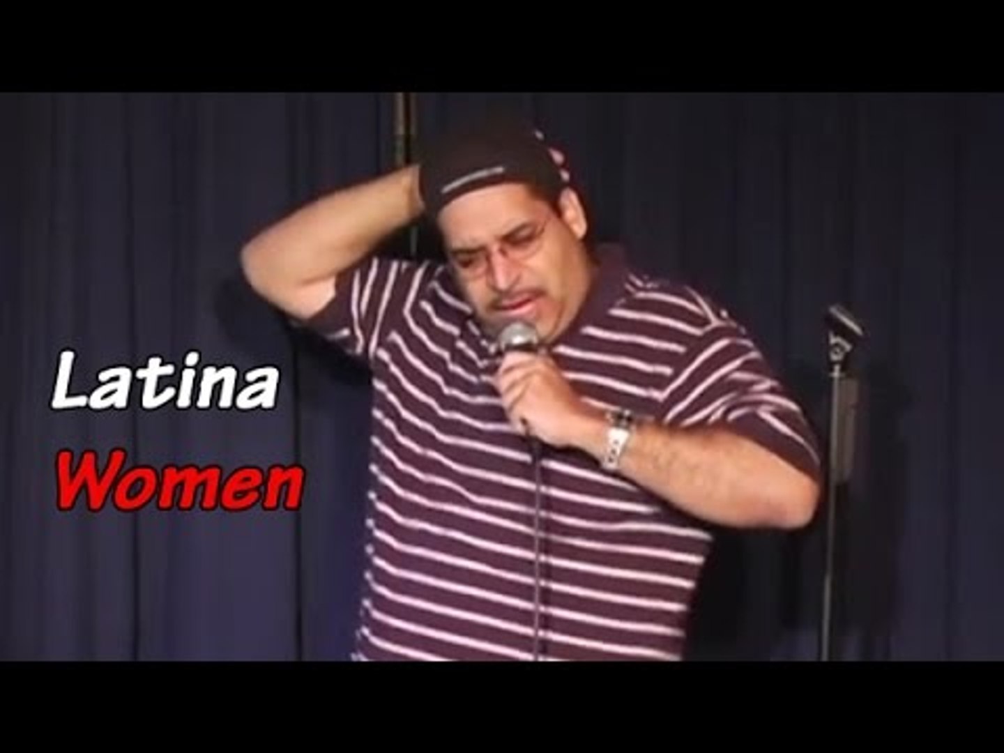 Latina Women (Stand Up Comedy)