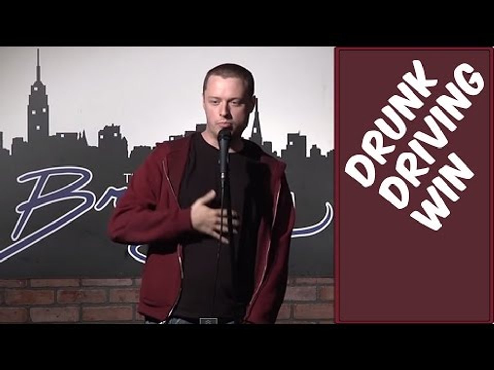 Drunk Driving Win (Stand Up Comedy)