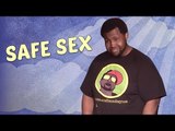 Safe Sex (Stand Up Comedy)