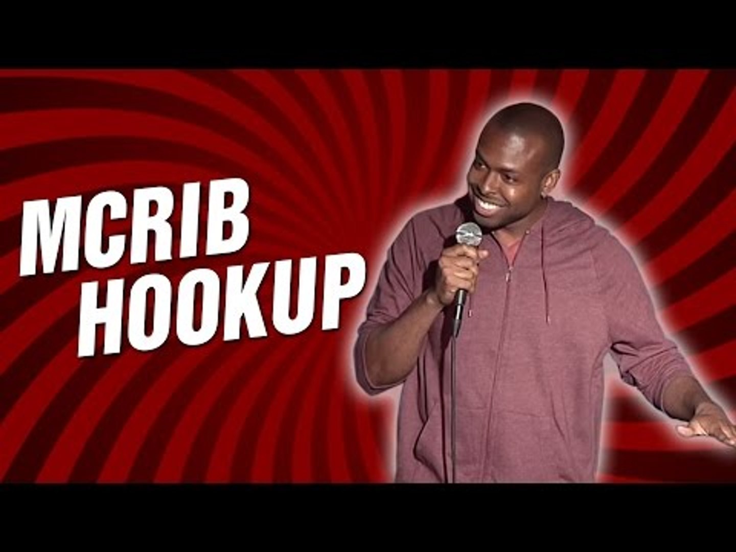 McRib Hookup (Stand Up Comedy)