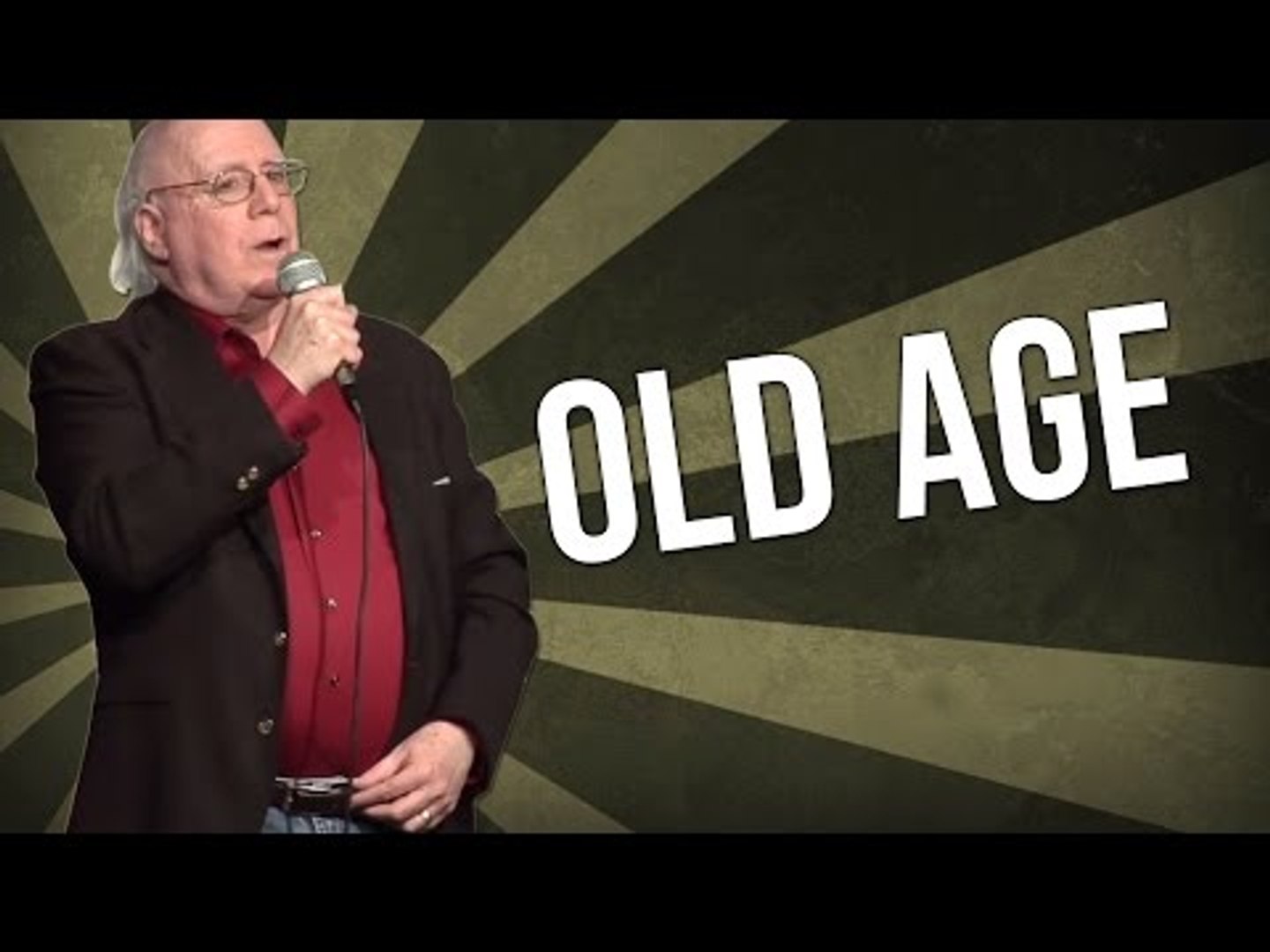 Old Age (Stand Up Comedy)