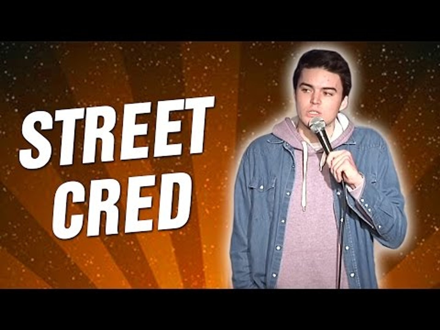 Street Cred (Stand Up Comedy)