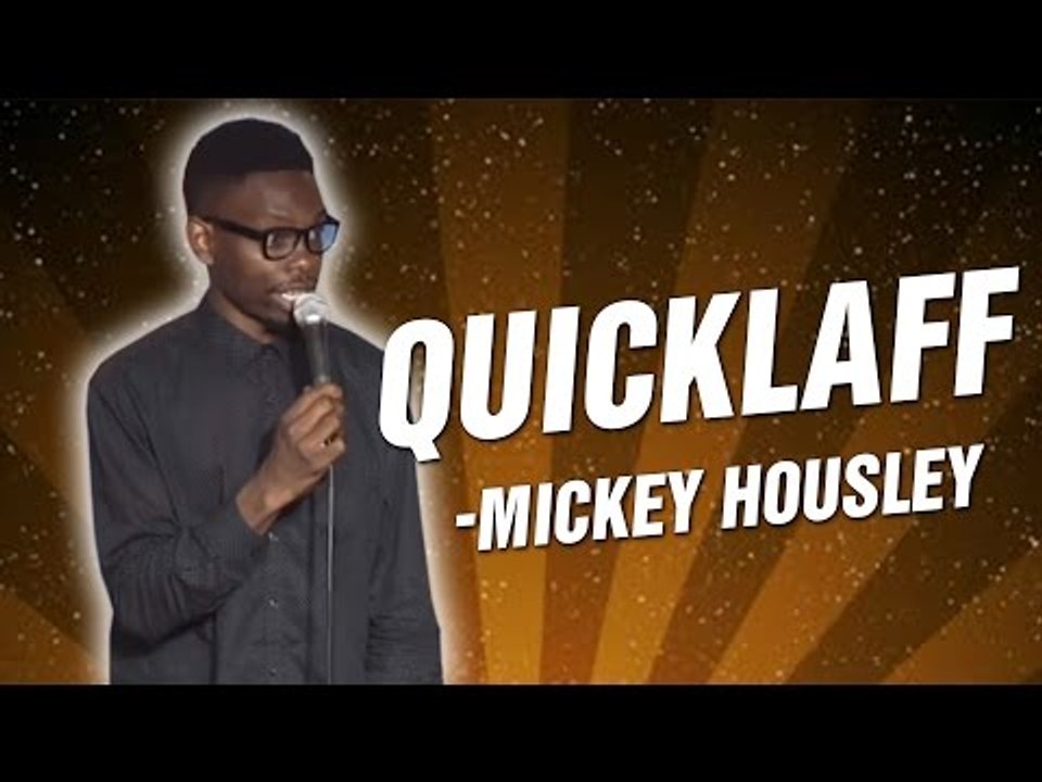 Mickey Housley - QuickLaff (Stand Up Comedy)