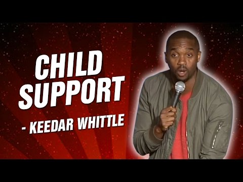 Keedar Whittle: Child Support (Stand Up Comedy)