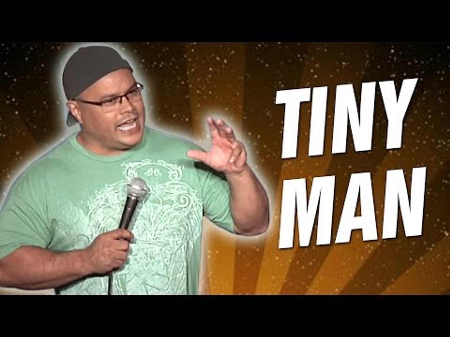 Tiny Man (Stand Up Comedy)