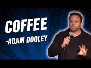 Adam Dooley: Coffee (Stand Up Comedy)