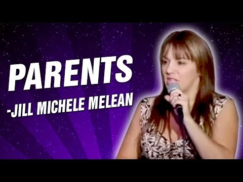 Jill Michele Melean : Parents (Stand Up Comedy)