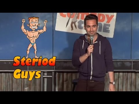 Steroid Guys (Stand Up Comedy)