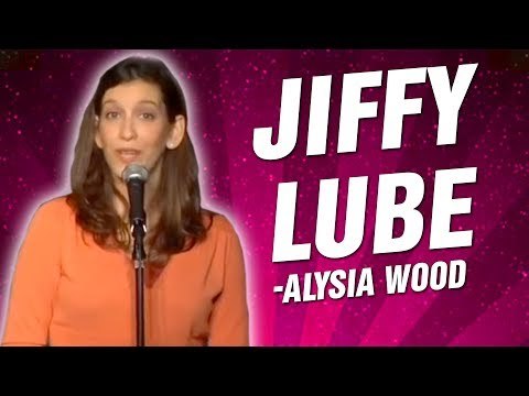 Alysia Wood: Jiffy Lube (Stand Up Comedy)