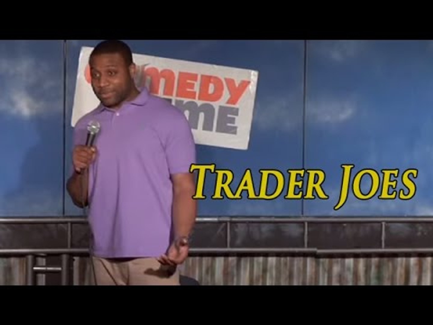 Trader Joes (Stand Up Comedy)