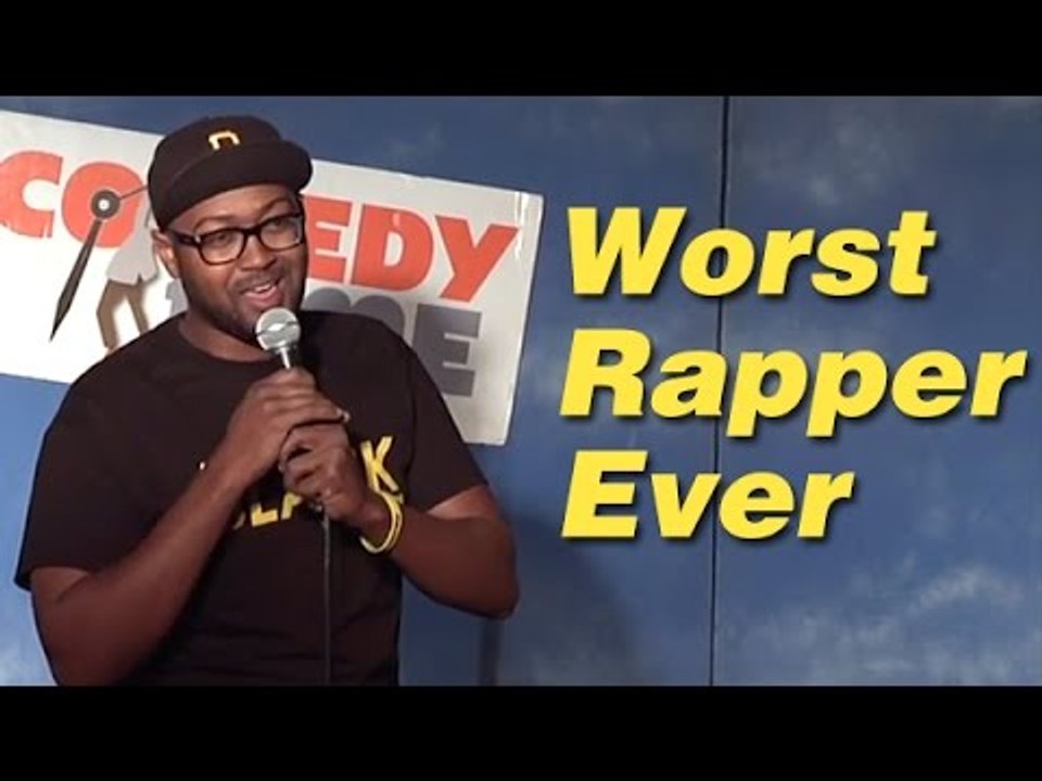 Worst Rapper Ever (Stand Up Comedy)