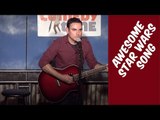 Awesome Star Wars Song (Stand Up Comedy)