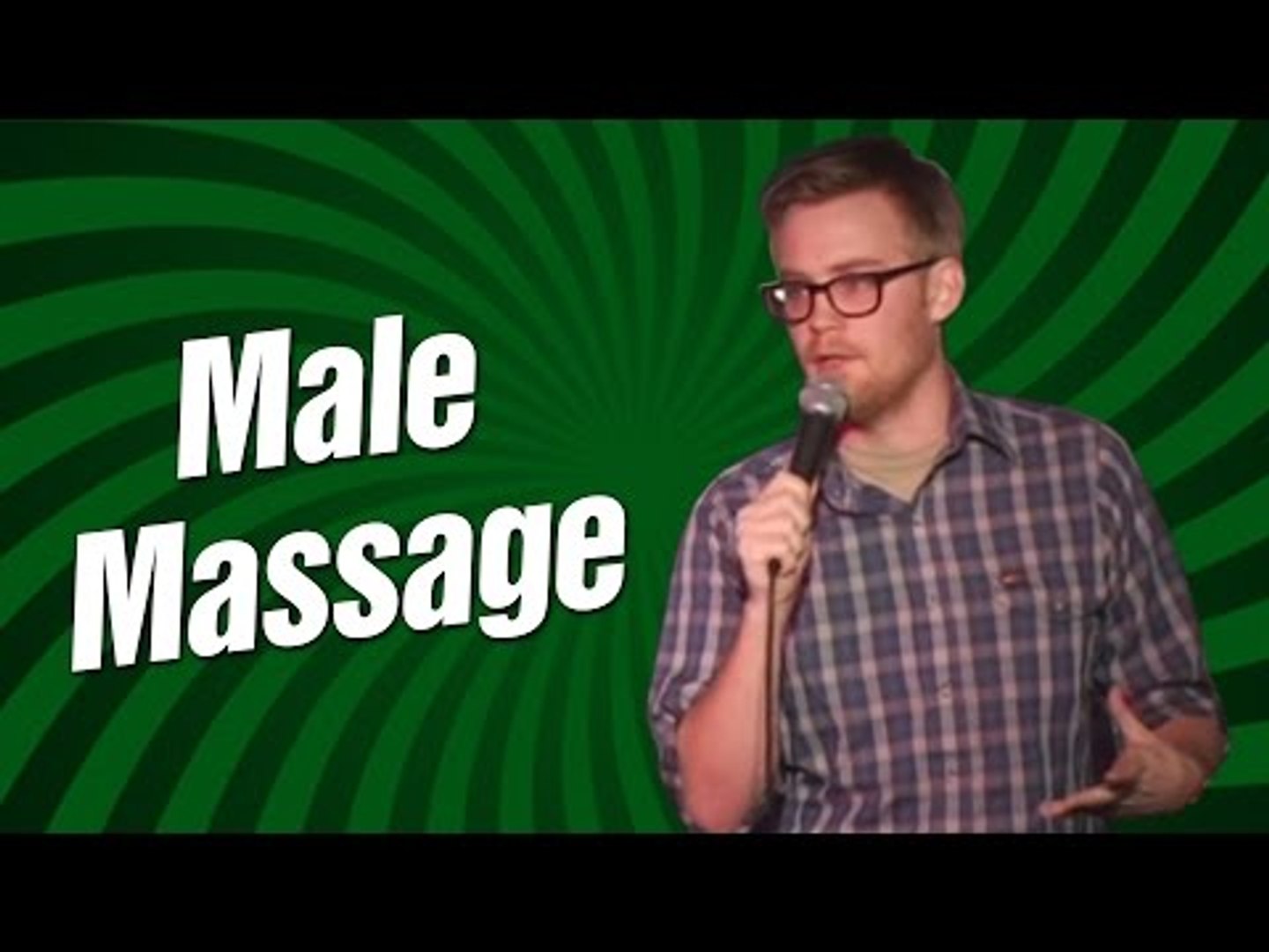 ⁣Male Massage (Stand Up Comedy)