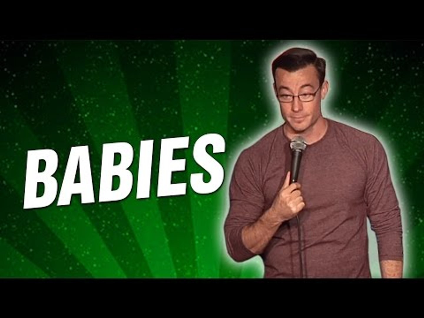 Babies (Stand Up Comedy)