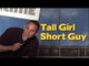 Tall Girl, Short Guy (Stand Up Comedy)