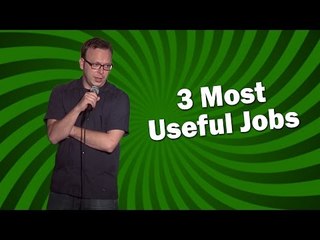 3 Most Useful Jobs (Stand Up Comedy)