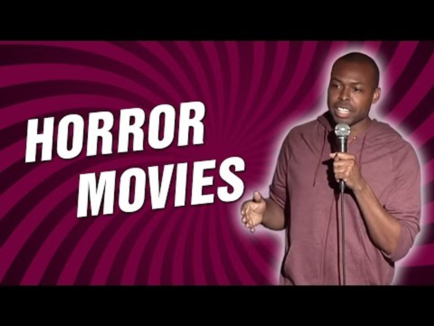 Horror Movies (Stand Up Comedy)