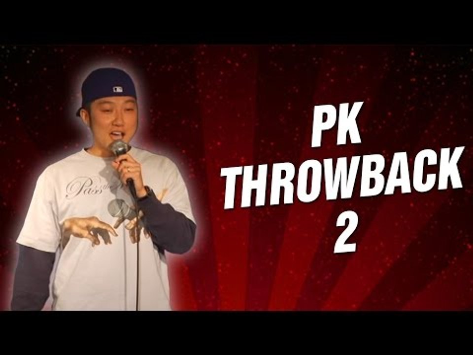 PK Throwback 2 (Stand Up Comedy)