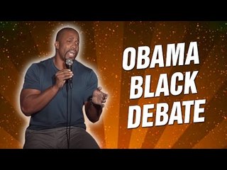 Obama Black Debate (Stand Up Comedy)