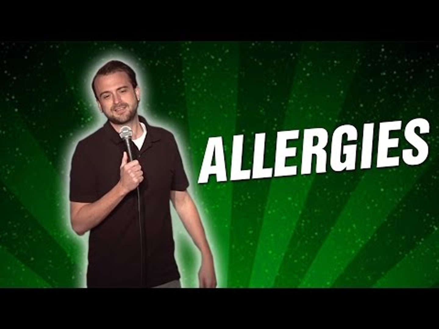 Allergies (Stand Up Comedy)