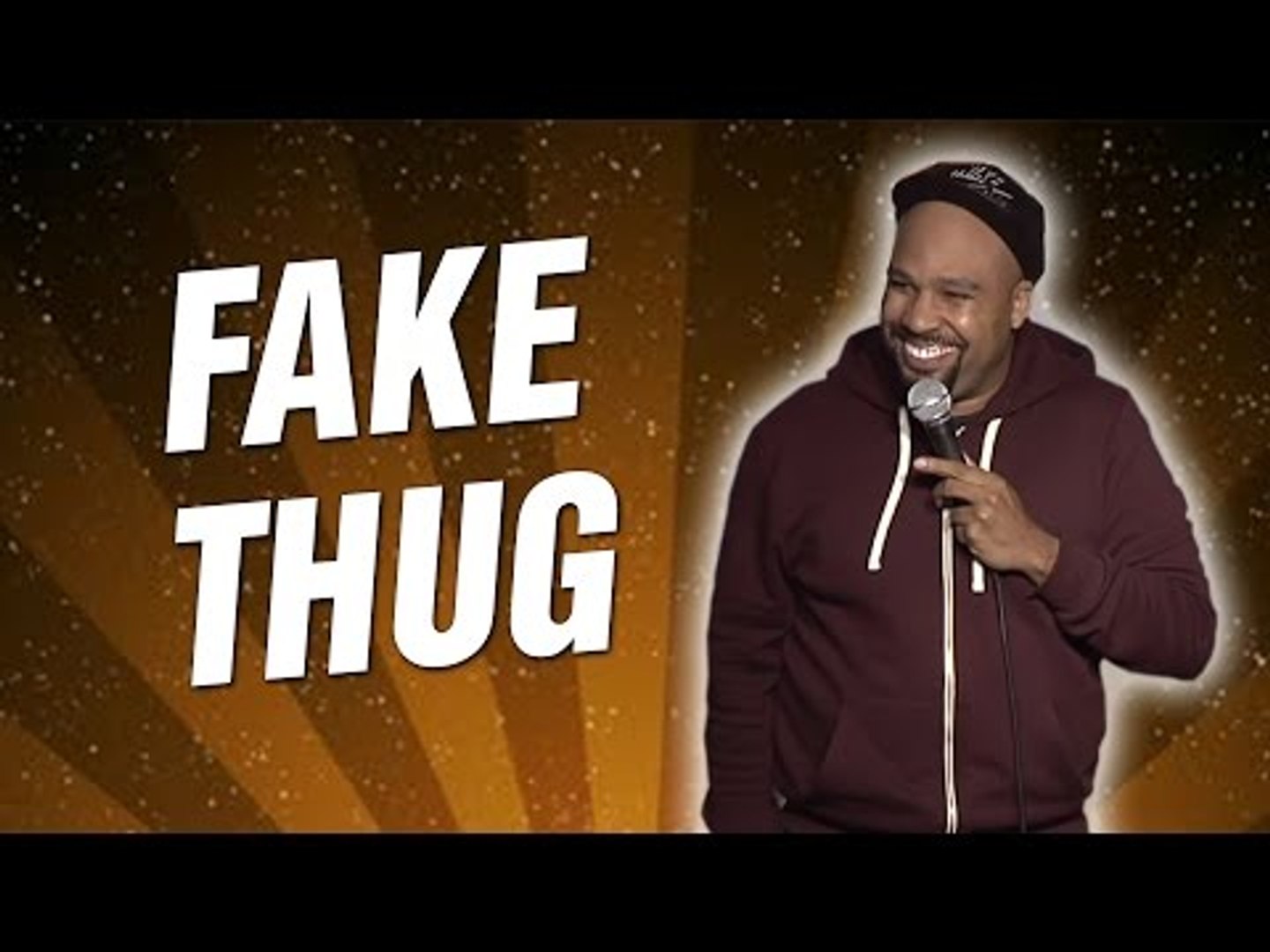 Fake Thug (Stand Up Comedy)