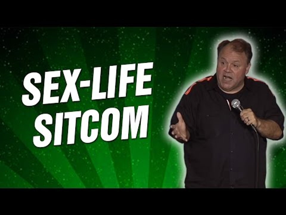 Sex-Life Sitcom (Stand Up Comedy)