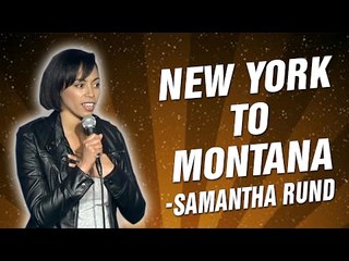 Samantha Rund: New York to Montana (Stand Up Comedy)