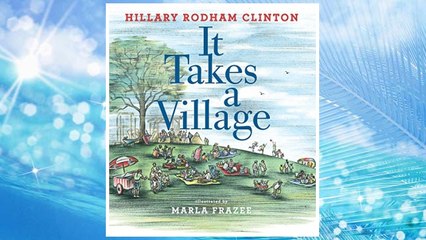 Download PDF It Takes a Village: Picture Book FREE