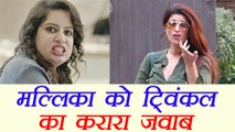 Akshay Kumar vs Mallika Dua: Twinkle Khanna SLAMS Mallika in open letter | FilmiBeat