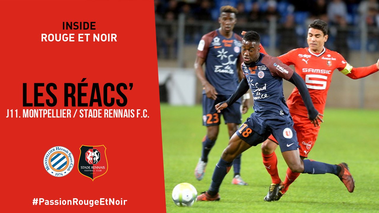J11. Montpellier / Stade Rennais F.C. : Réactions